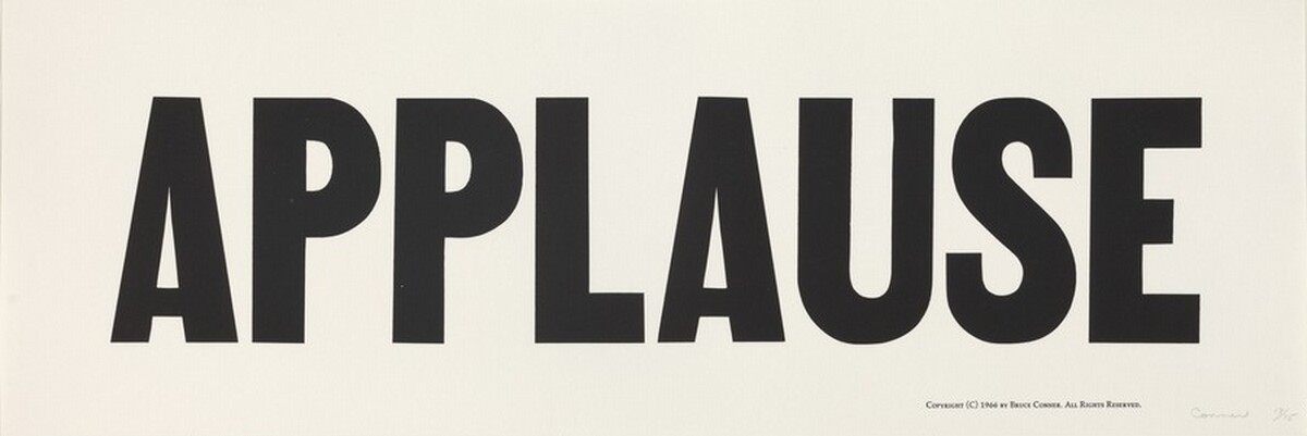 APPLAUSE by Bruce Conner