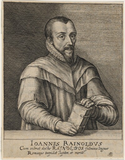 John Rainolds, President of Corpus College Osford, and Dean of Lincoln