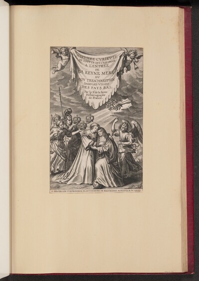 Title Page for Histoire Cvrievse de Tovt Ce Qui C'est Passé a l'Entree de La Reyne Mere dv Roy Treschrestien...