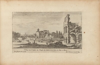 Veuë du Colisée du Temple du Soleil, et de l'Arc de Titus a Rome