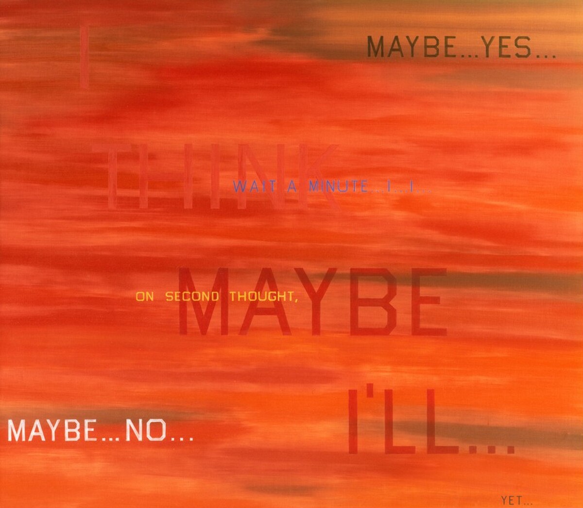 I Think I'll... by Ed Ruscha