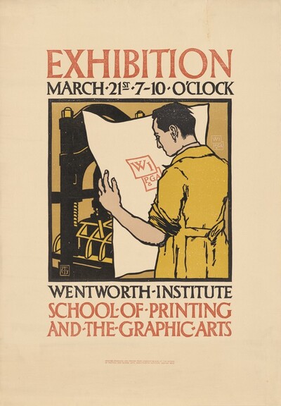 Exhibition. March 21st, 7-10 O'Clock.  Wentworth Institute, School of Printing