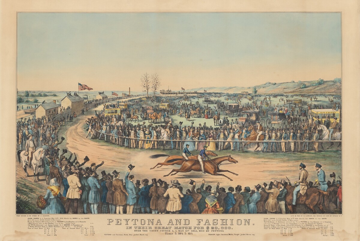 Peytona and Fashion: In Their Great Match for $20,000. Over the Union Course L.I. May 13th. 1845, Won by Peytona. Time 7:39 3/4, 7:45 1/4 by after Charles Severin