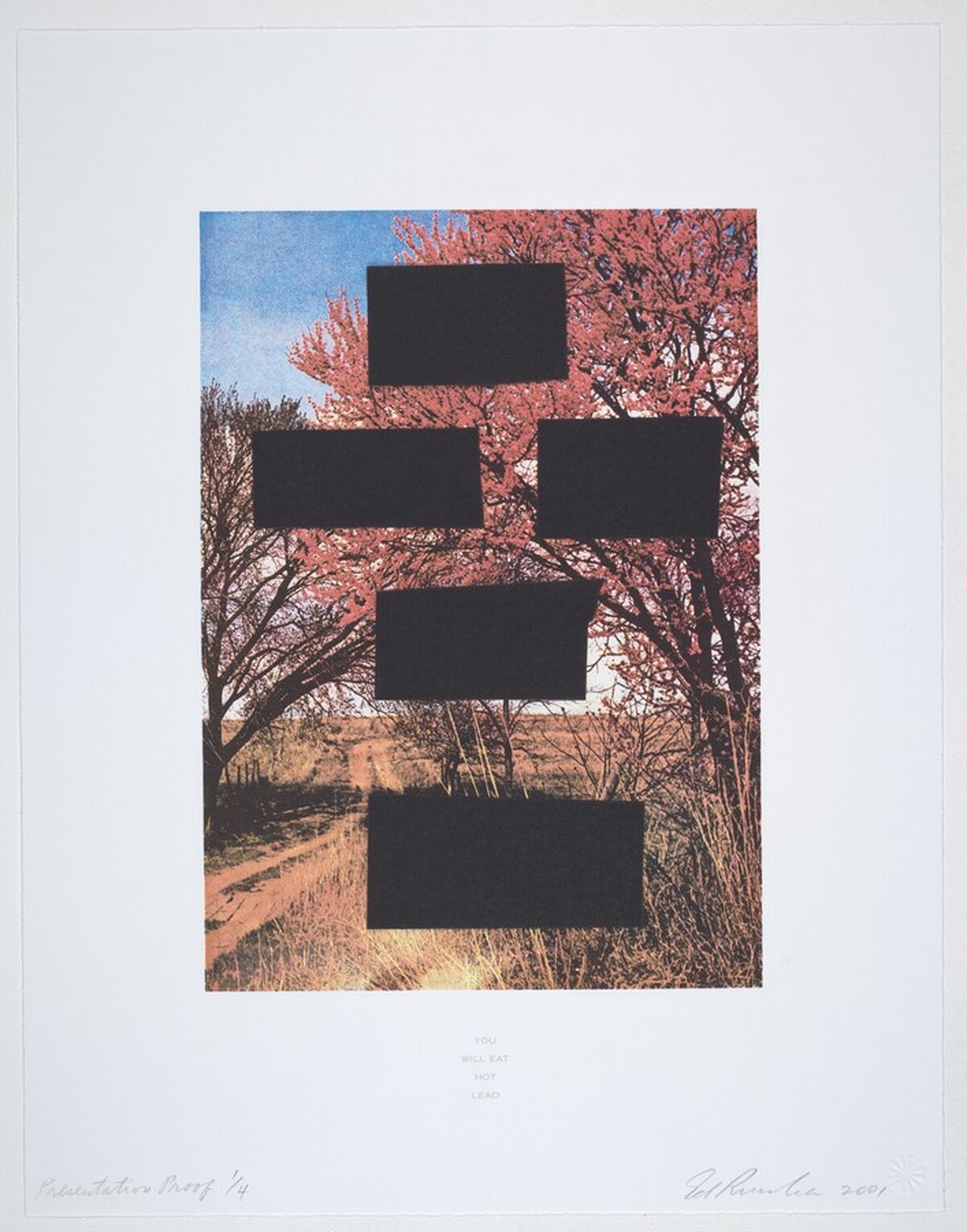 You Will Eat Hot Lead by Ed Ruscha