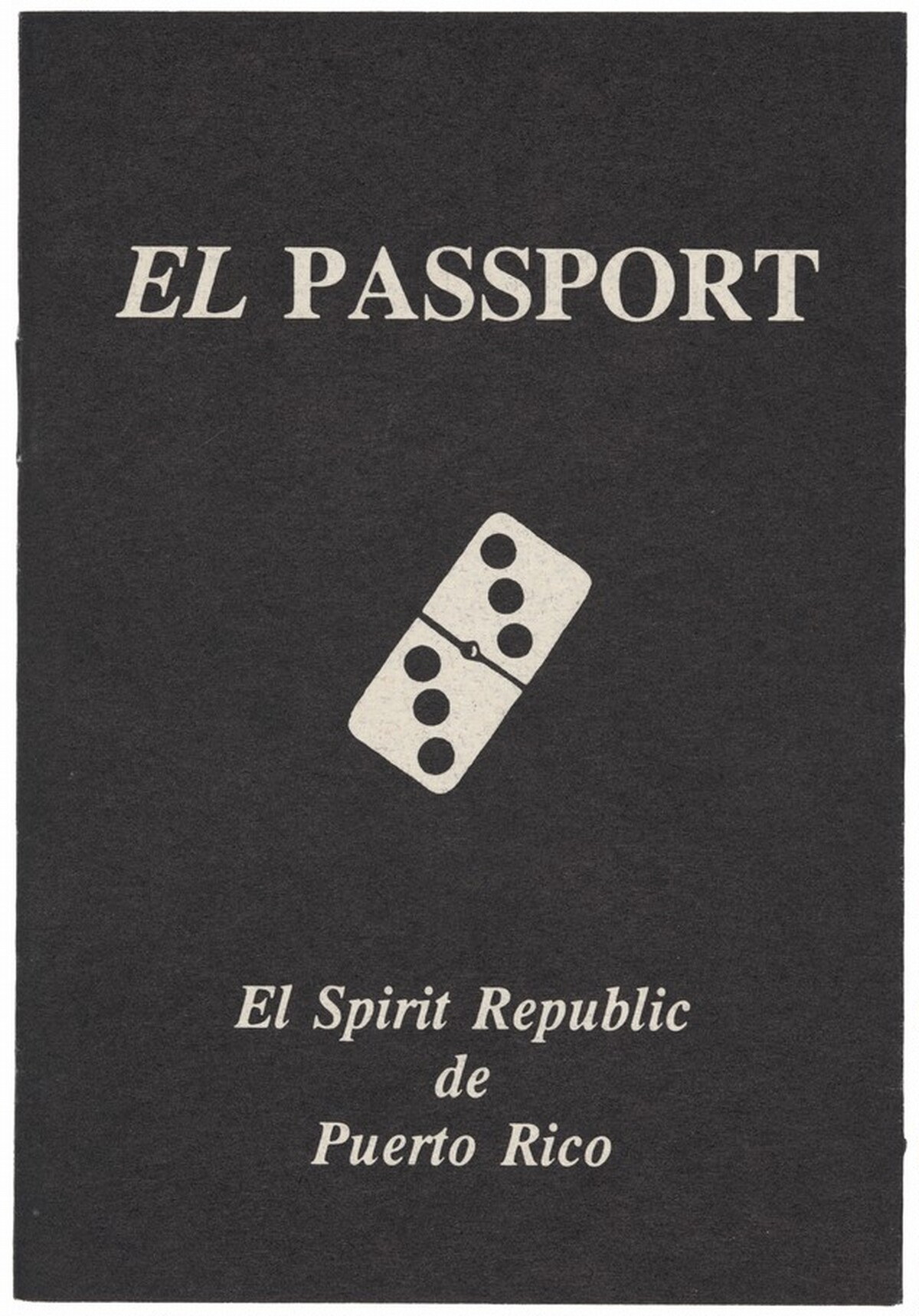 El Puerto Rican Passport, El Spirit Republic de Puerto Rico: Alejandro Anreus by Adál