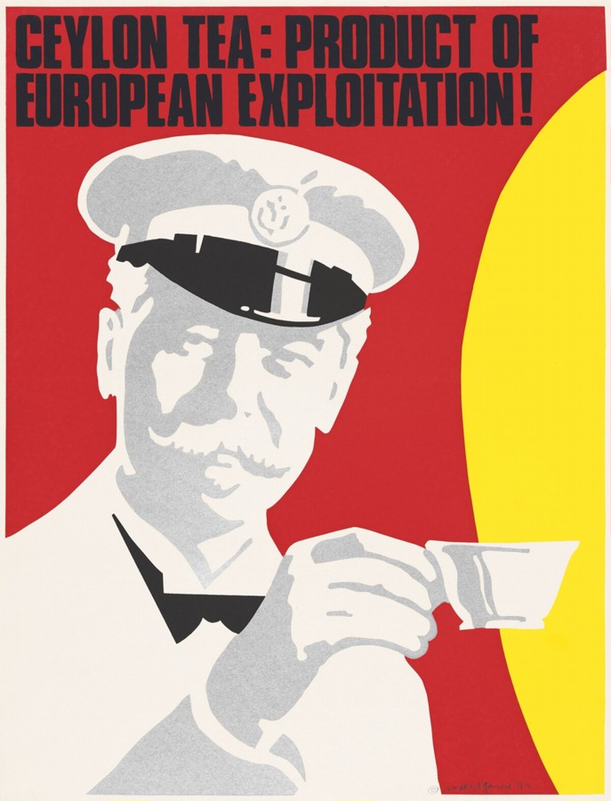 Ceylon Tea: Product of European Exploitation! by Rupert García