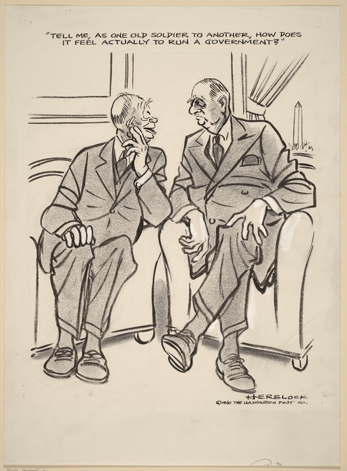 Tell Me, as One Soldier to Another, How Does it Feel to Run a Government? by Herbert Lawrence Block