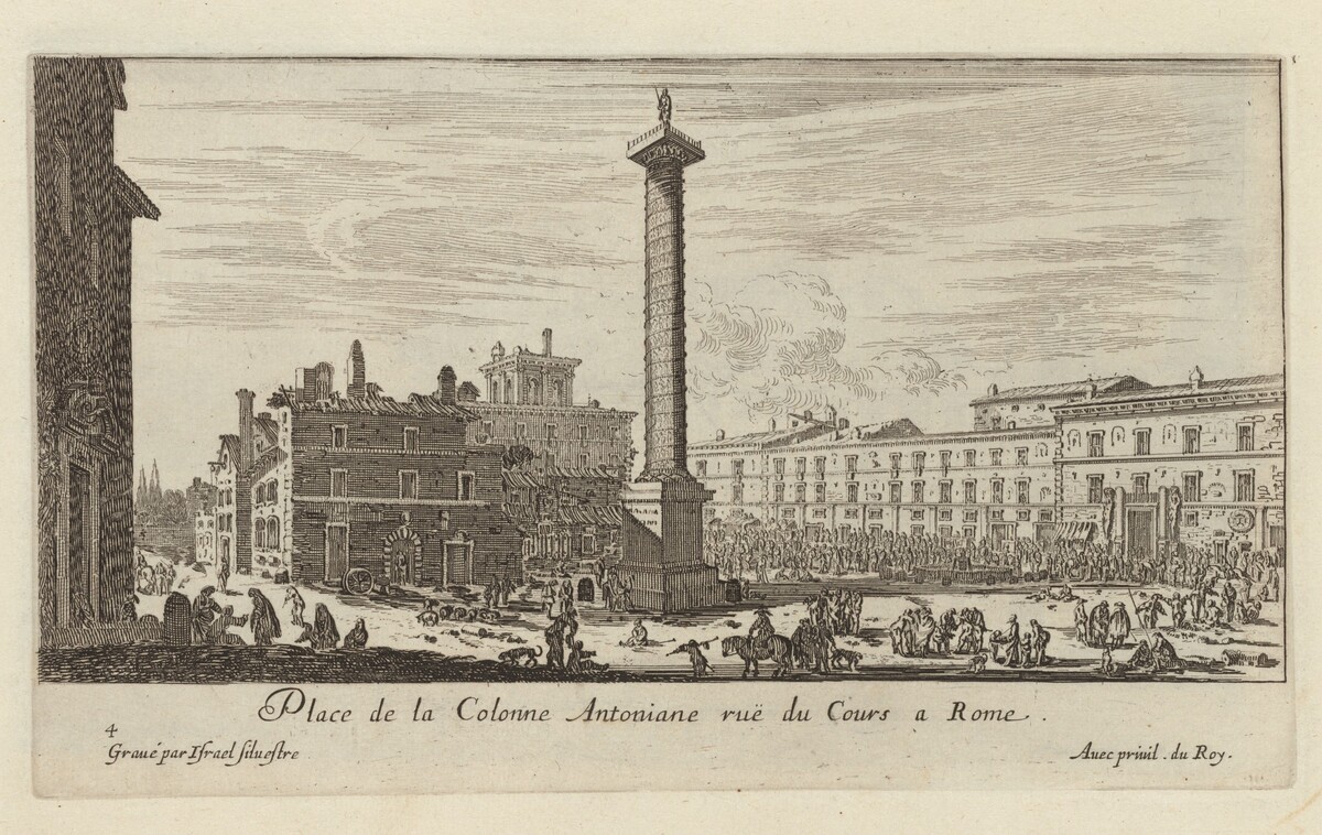Place de la Colonne Antoniane ruë du Cours a Rome by Israël Silvestre